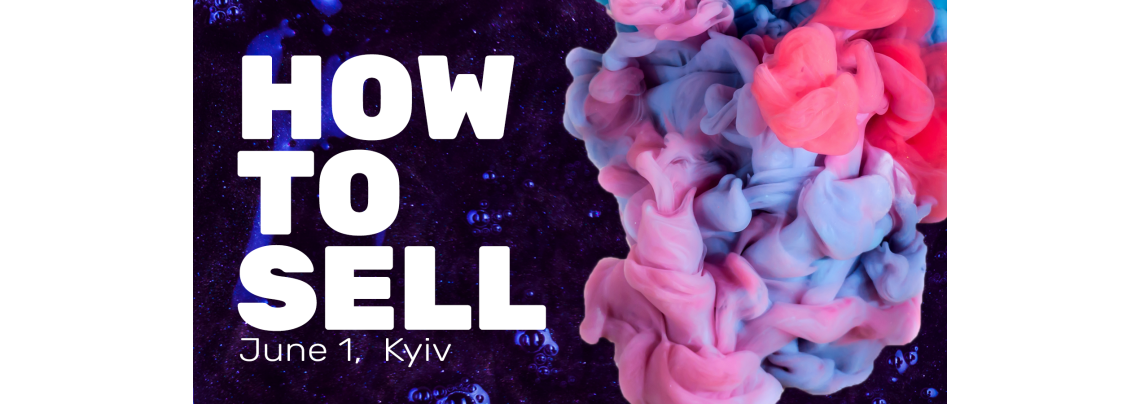 HOW TO SELL – ваш квиток, щоб змінити своє майбутнє у сфері ІТ-продаж!