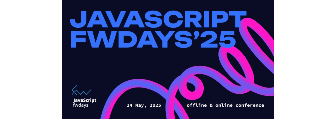 JavaScript fwdays’25 conference