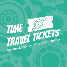 Time Travel Tickets
