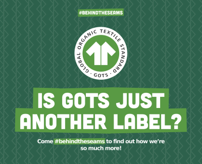 Behindtheseams for GOTS