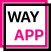 WAY APP