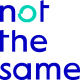 not the same